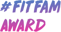 #FitFam Award